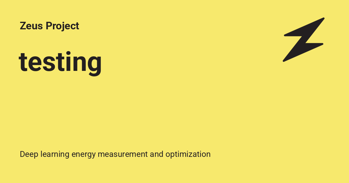 testing - Zeus Project